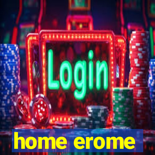 home erome